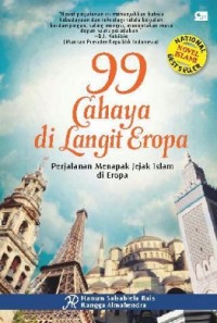 Image of 99 Cahaya Di Langit Eropa : Perjalanan Menapak Jejak Islam Di Eropa