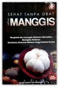 Image of SEHAT TANPA OBAT DENGAN MANGGIS