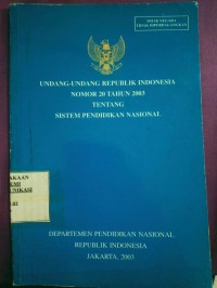 Image of Undang-undang Republik Indonesia Nomor 20 Tahun 2003 Tentang Sistem Pendidikan Nasional