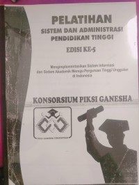 Image of Pelatihan Sistem Dan Administrasi Pendidikan Tinggi