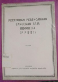 Image of Peraturan Perencanaan Bangunan Baja Indonesia (PPBBI)