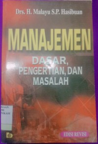 Image of Manajemen : Dasar, Pengertian Dan Masalah