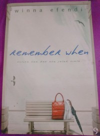 Image of Remember When : Ketika Kau dan Aku Jatuh Cinta