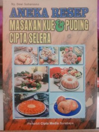 Image of Aneka Resep Masakan Kue & Puding : Cipta Selera