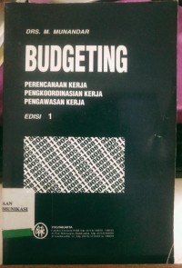 Image of Budgeting Perencanaan Kerja Pengkoorfinasian Kerja Pengwasan Kerja