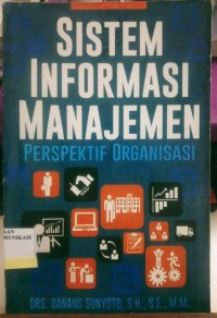 Image of Sistem Informasi Manajemen (Perspektif Organisasi)