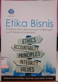 Image of Etika Bisnis - Panduan Bisnis Berwawasan Lingkungan Bagi