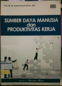 Image of Sumber Daya Manusia dan Produktivitas Kerja