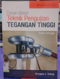Image of Dasar - Dasar Teknik Pengujian Tegangan Tinggi,