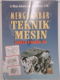 Image of Menggambar Teknik Mesin Dengan Standar ISO