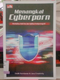 Image of Menangkal Cyberporn : Membahas Add dan Aplikasi Antipornografi