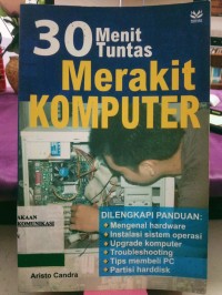 Image of 30 Menit Tuntas Merakit Komputer