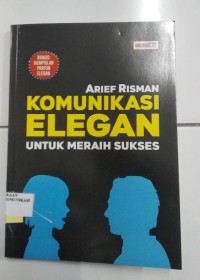 Image of KOMUNIKASI ELEGAN UNTUK MERAIH SUKSES