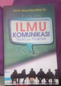 Image of ILMU KOMUNIKASI TEORI & PRAKTEK