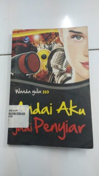 Image of ANDAI AKU JADI PENYIAR