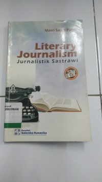 Image of LITERARY JOURNALISM Juranlistik Sastrawi