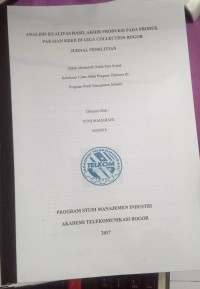 Image of ANALISIS KUALITAS HASIL AKHIR PRODUKSI PADA PRODUK KEKE DI GIGA COLLECTION BOGOR