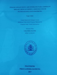 Image of PERANCANGAN PINTU AIR OTOMATIS PADA JARINGAN IRIGASI DENGAN MODUL ARDUINO UNO DI PT TEGGALLEGA JAYA BANDUNG