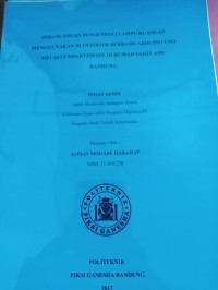 Image of PERANCANGAN PENGENDALI LAMPU RUANGAN MENGUNAKAN BLUETOOTH BERBASIS ARDUINO UNO MELALUI SMARTPHONE DI RUMAH SAKIT AMC BANDUNGG