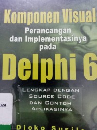 Image of KOMPONEN VISUAL PERANCANGAN DAN IMPLEMENTASINYA PADA DELPHIN 6