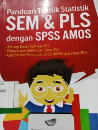 Image of PANDUAN TEKNIK STATISTIK SEM & PLS dengan SPSS AMOS