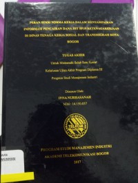 Image of TUGAS AKHIR : PERAN SEKSI NORMA KERJA DALAM MENYAMPAIKAN INFORMASI PENCAIRAN DANA JHT BPJS KETENAGAKERJAAN DI DINAS TENAGA KERJA SOSIAL DAN TRANSMIRASI KOTA BOGOR