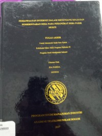 Image of TUGAS AKHIR : PEMANFAATAN INTERNET DALAM MENUNJANG KEGIATAN PEMERINTAHAN DESA PADA PERANGKAT DESA PASIR MUKTI
