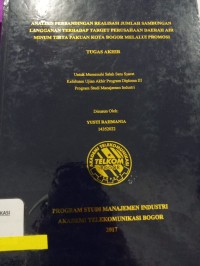 Image of TUGAS AKHIR : ANALISIS PERBANDINGAN REALISASI JUMLAH SAMBUNGAN LANGGANAN TERHADAP TARGET PERUSAHAAN DAERAH AIR MINUM TIRTA PAKUAN KOTA BOGRO MELALUI PROMOSI