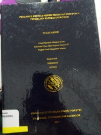 Image of TUGAS AKHIR : PENGARUH EKUITAS MEREK TERHADAP KEPUTUSAN PEMEBELIAN BATERAI ENERGIZER