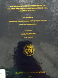 Image of TUGAS AKHIR : PENGAPLIKASIAN JARINGAN TELEKOMUNIKASI DUA ARAH MENGGUNAKAN TRIXBOX (ASTERISK) PADA JARINAGN INTRANET