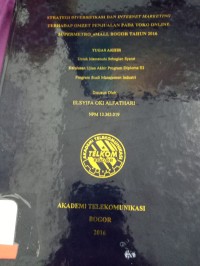 Image of TUGAS AKHIR STRATEGI DIVERSIFIKASI DAN INTERNET MARKETING TERHADAP OMZET PENJUALAN PADA TOKO ONLONE SUPERMETRO MALL BOGOR TAHUN 2016