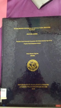 Image of TUGAS AKHIR : STUDI PROSES PENERIMAAN SINYAL PADA TELEVISI SATELIT