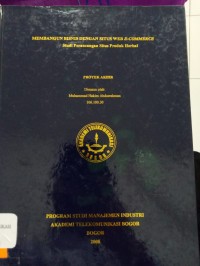 Image of TUGAS AKHIR : MEMBANGUN BISNIS DENGAN SITUS WEB E-COMMERCE Studi Perancangan Situs Produk Herbal
