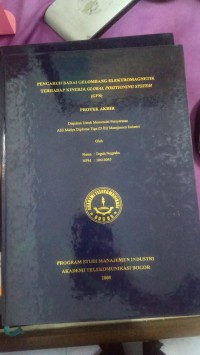 Image of TUGAS AKHIR : PENGARUH BADAI GELOMBANG ELEKTROMAGNETIK TERHADAP KINERJA GLOBAL POSITIONING SYSTEM (GPS)
