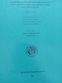 Image of TUGAS AKHIR : ANALISIS KINERJA PEGAWAI DALAM PENGELOLAAN SURAT MASUK DAN SURAT KELUAR PADA KANTOR PADA KELURAHAN CILUAR
