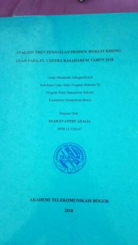 Image of TUGAS AKHIR : ANALISIS TREN PENJUALAN PRODUK BISKUIT KHONG GUAN PADA PT. CENTRA RASAHARUM TAHUN 2018