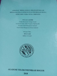 Image of TUGAS AKHIR PERANAN MEDIA SOSIAL WHATSHAPP DALAM MENINGKATKAN EFEKTIVITAS INFORMASI SISWA SISWI SMP SITRA NUSA CIBINONG