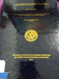 Image of TUGAS AKHIR ANALISIS PELAYANAN INTERNET SMARTFREN TERHADAP KEPUASAN PELANGGAN DI KOTA BOGOR