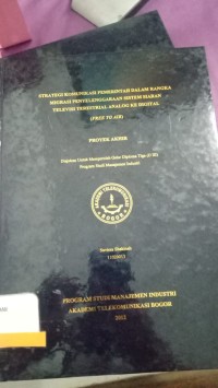 Image of strategi komunikasi pemerintah dalam rangka migrasi penyelenggaraan sistem siaran televisi terestrial analog ke digital
