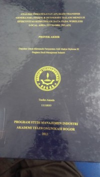 Image of analisis pemanfaatan aplikasi transfer generator (tegen) dan netpersec dalam menguji efektivitas komunikasi data pada wirelles local area network (wlan)