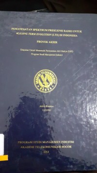 Image of PEMANFAATAN SPEKTRUM FREKUENSI RADIO UNTUK 4G/LONG TREM EVALUTION (LTE) DI INDONESIA