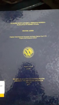Image of ANALISIS MOTIVASI KERJA TERHADAP KINERJA KARYAWAN PT. BONET UTAMA