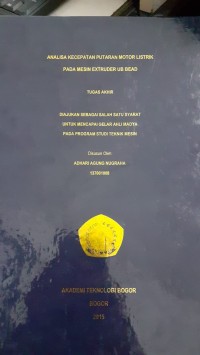 Image of ANALISA KECEPATAN PUTARAN MOTOR LISTRIK PADA MESIN EXTRUDER UB BEAD