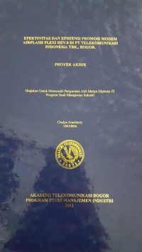 Image of EFEKTIVITAS DAN EFESIENSI PROMOSI MODEM AIRFLASH FLEXI REV.0 DI PT TELEKOMUIKASI INDONESIA TBK., BOGOR