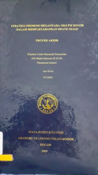 Image of STRATEGI PROMOSI MEGASWARA 100,8 FM BOGOR DALAM MEMPERTAHANKAN BRAND IMAGE