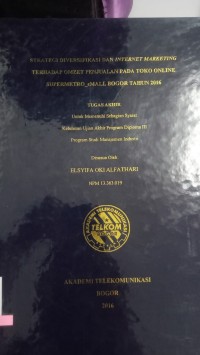 Image of STRATEGI DIVERSIFIKASI DAN INTERNET MARKETING TERHADAP OMZET PENJUALAN PADA TOKO ONLINE SUPERMETRO _ eMALL BOGOR TAHUN 2006