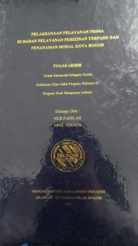 Image of PELAKSANAAN PELAYANAN PRIMA DI BADAN PELAYANAN PERIZINAN TERPADU DAN PENANAMAN MODAL KOTA BOGOR