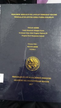 Image of PENGARUH KEPUASAN PELANGGAN TERHADAP VOLUME PENJUALAN DI APOTEK KIMIA FARMA SUKAHATI