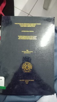 Image of PEMASANGAN DAN PENGUKURAN TRANSFORMATURARUS PADA BUSHBAR TRANSFORMATOR 3 GARDU INDUK CIBINONG BOGOR