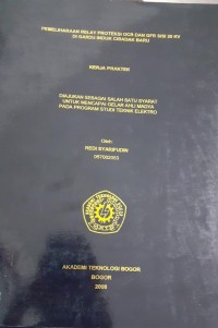 Image of PEMELIHARAAN RELAY PROTEKSI OCR DAN GFR SISI 20 KF DI GARDU INDUK CIBADAK BARU